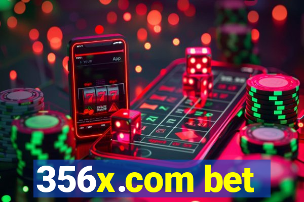 356x.com bet