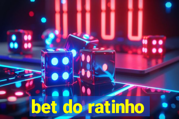 bet do ratinho