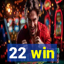 22 win