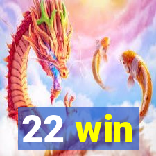 22 win