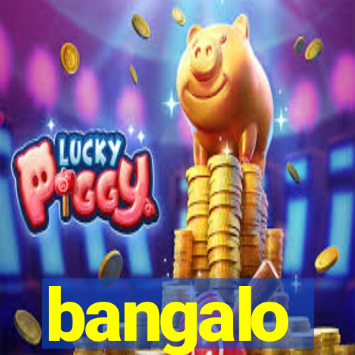 bangalo