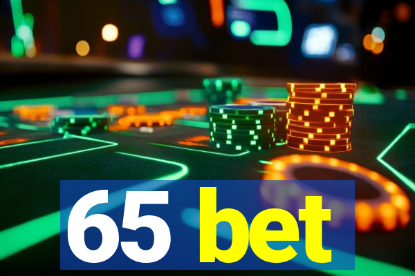 65 bet