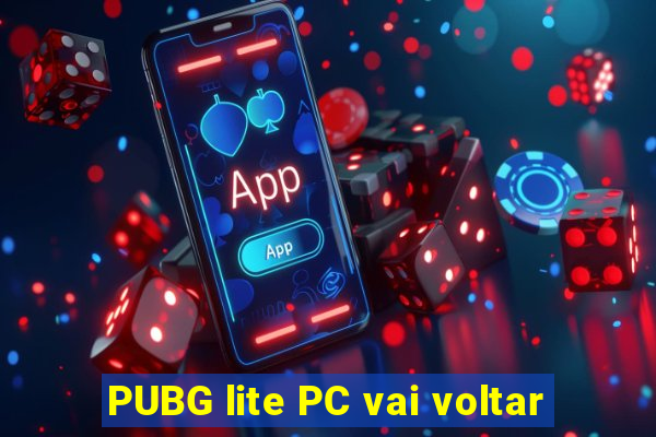 PUBG lite PC vai voltar