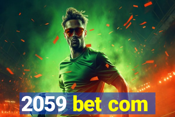 2059 bet com