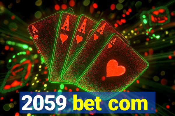 2059 bet com