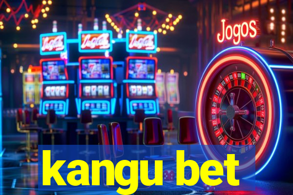 kangu bet