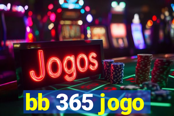 bb 365 jogo