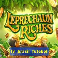 tv brasil futebol da hora