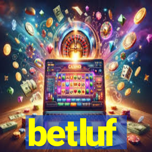 betluf