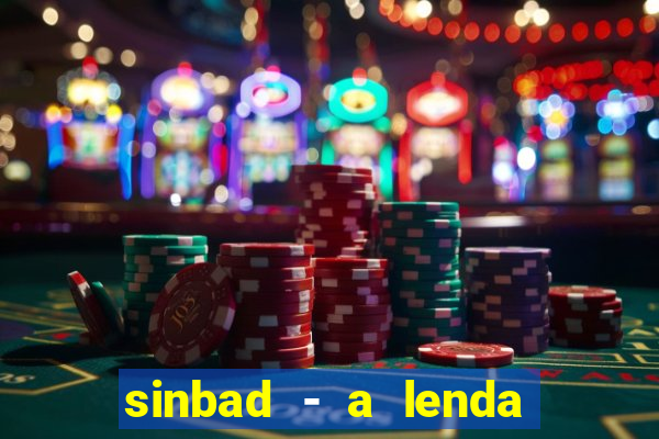 sinbad - a lenda dos sete mares filme completo dublado