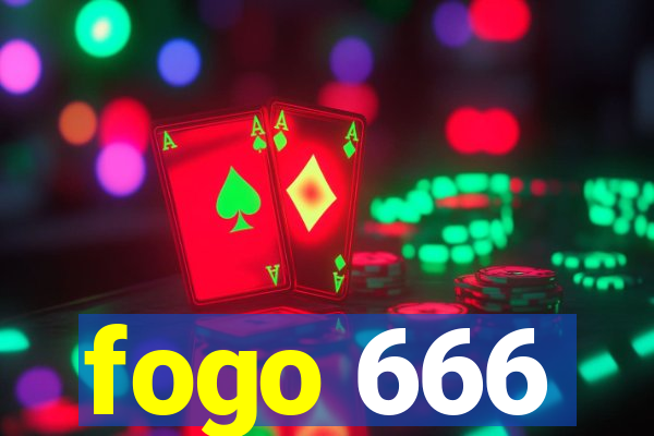 fogo 666