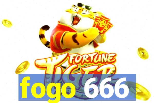 fogo 666