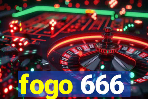 fogo 666