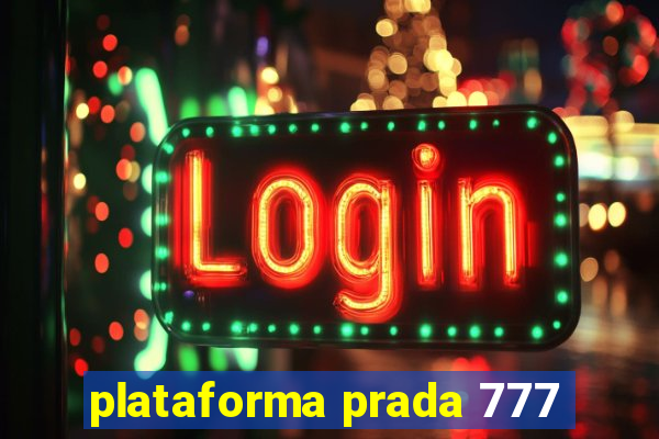 plataforma prada 777