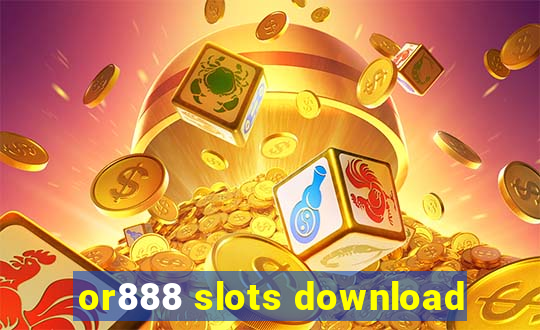 or888 slots download