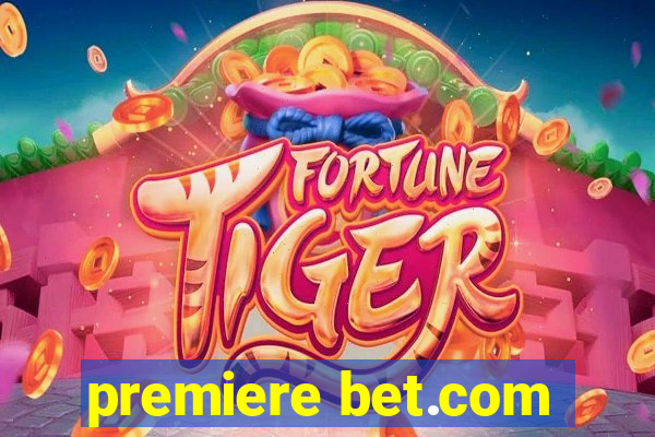 premiere bet.com