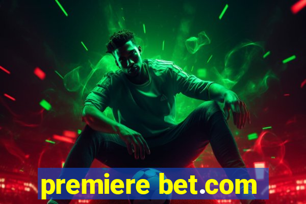 premiere bet.com