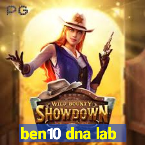 ben10 dna lab