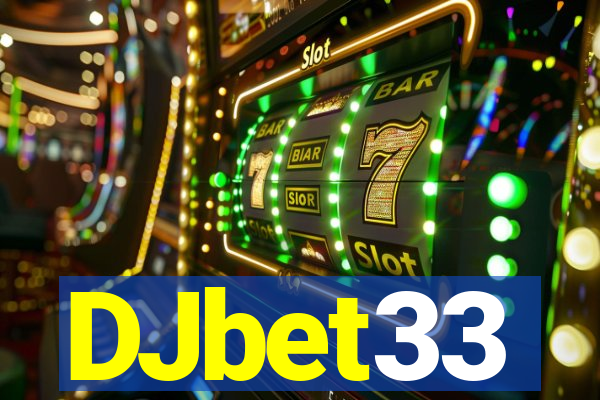 DJbet33