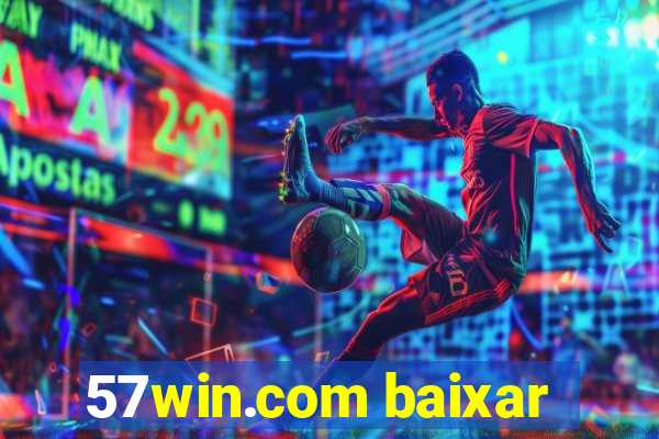 57win.com baixar