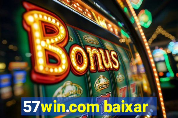 57win.com baixar