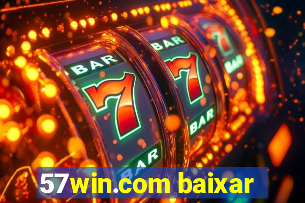 57win.com baixar