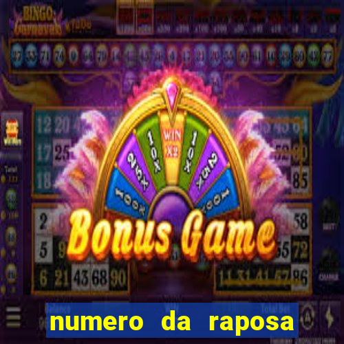 numero da raposa jogo do bicho