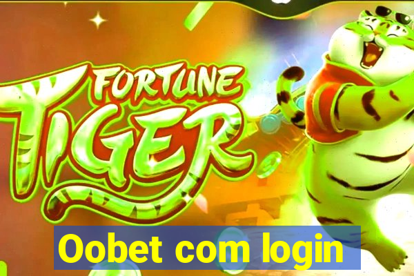 Oobet com login