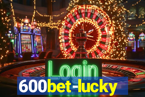 600bet-lucky