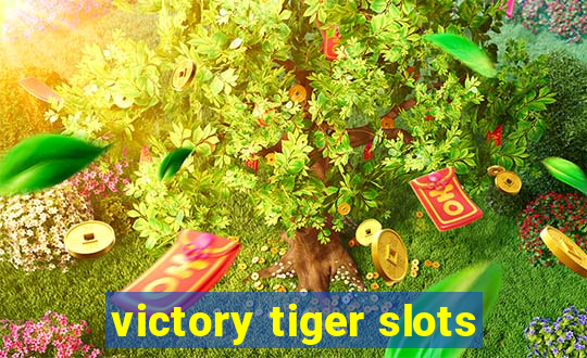 victory tiger slots