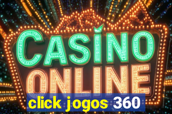 click jogos 360