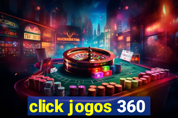 click jogos 360