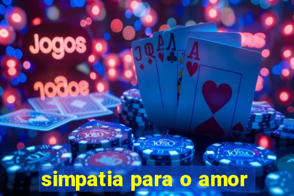 simpatia para o amor