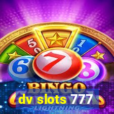 dv slots 777