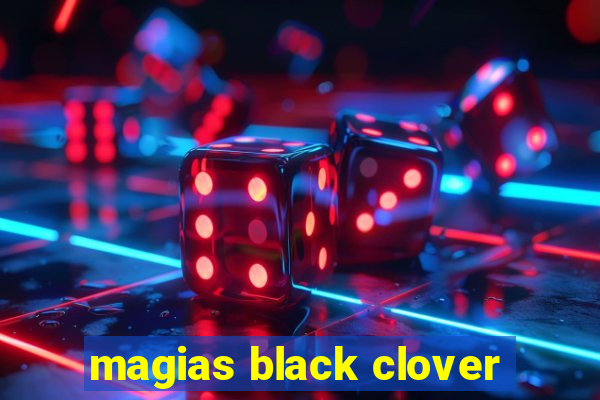 magias black clover