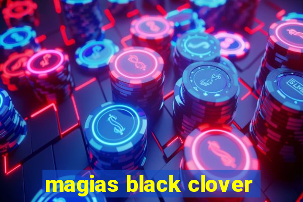 magias black clover