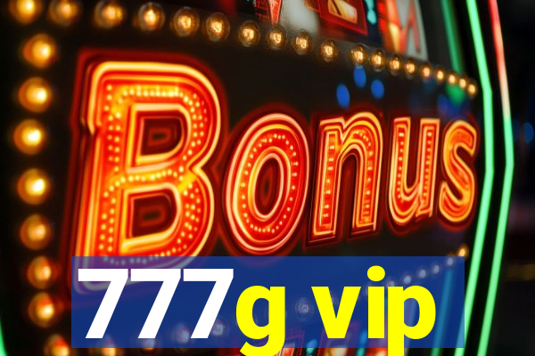 777g vip