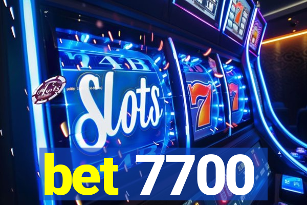 bet 7700