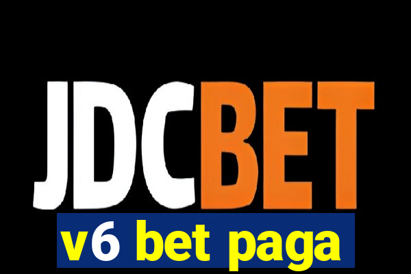 v6 bet paga