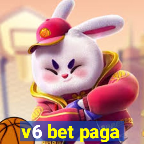 v6 bet paga