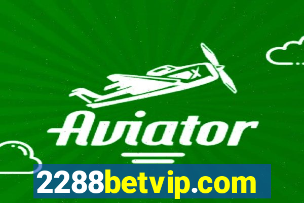 2288betvip.com