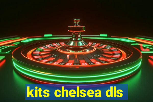 kits chelsea dls