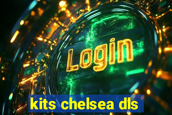 kits chelsea dls