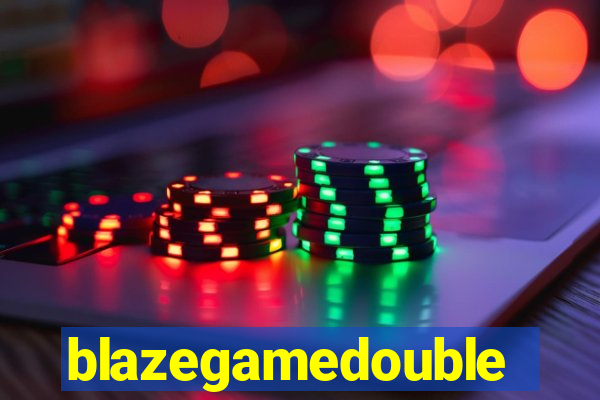 blazegamedouble