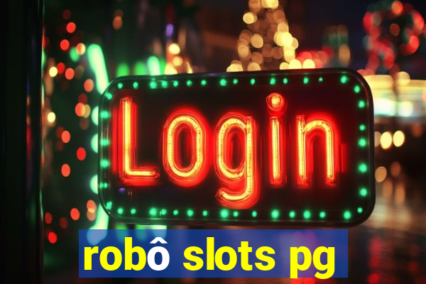 robô slots pg