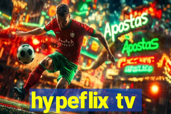 hypeflix tv