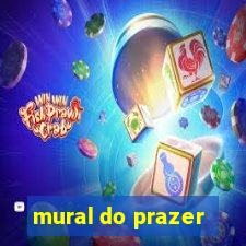 mural do prazer