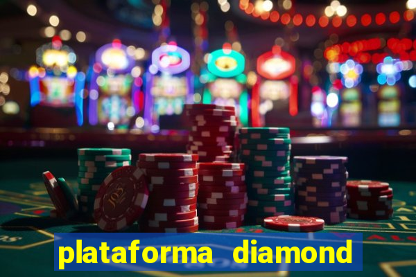 plataforma diamond 777 bet