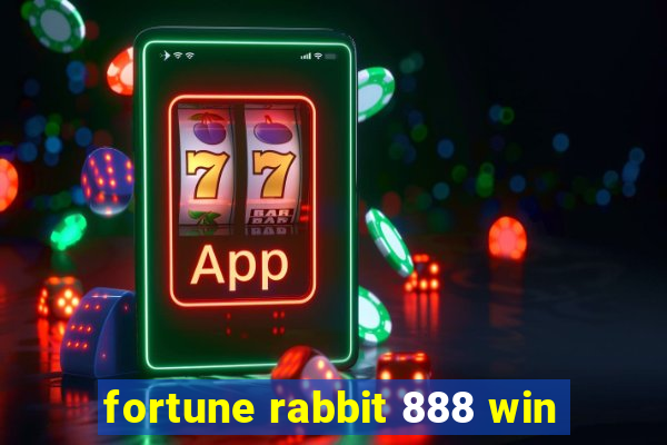 fortune rabbit 888 win