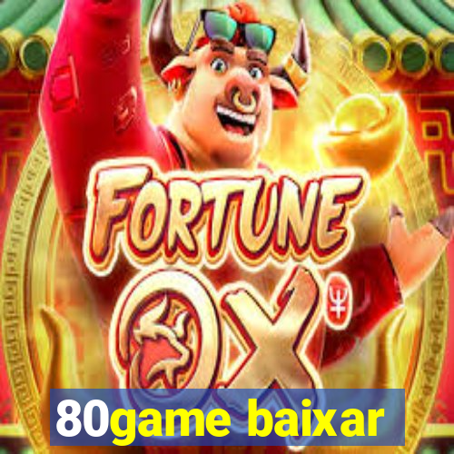 80game baixar